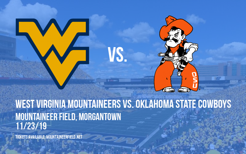 West Virginia Mountaineers vs. Oklahoma State Cowboys at Mountaineer Field