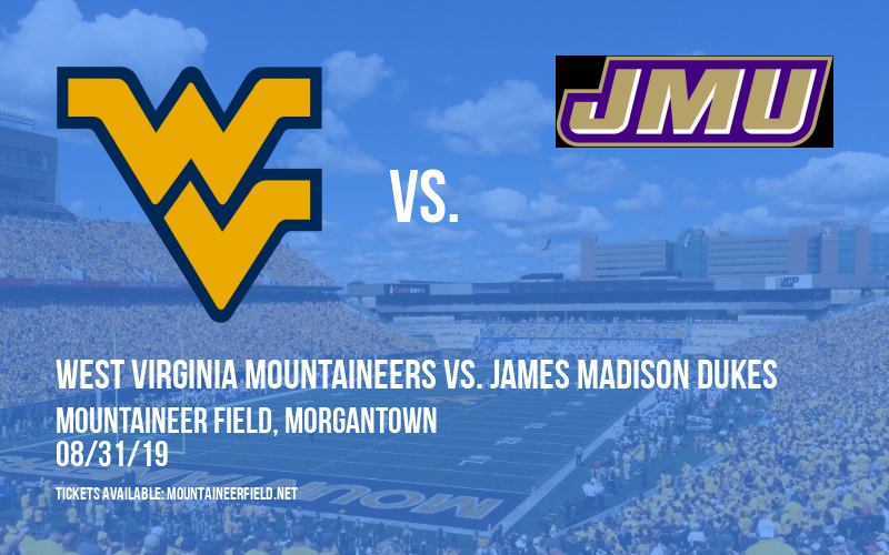 West Virginia Mountaineers vs. James Madison Dukes at Mountaineer Field