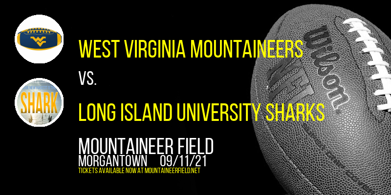 West Virginia Mountaineers vs. Long Island University Sharks at Mountaineer Field