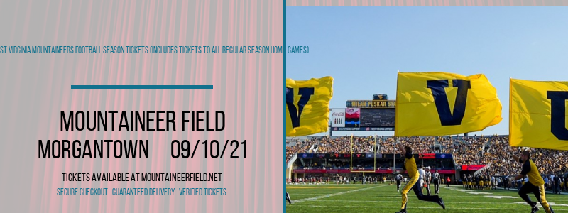 2021 West Virginia Mountaineers Football Season Tickets (Includes Tickets To All Regular Season Home Games) at Mountaineer Field