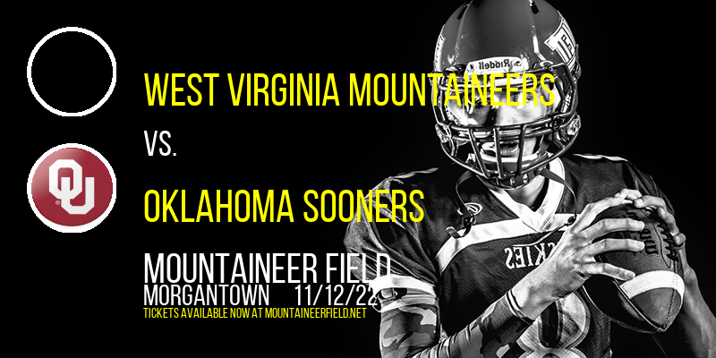 West Virginia Mountaineers vs. Oklahoma Sooners at Mountaineer Field