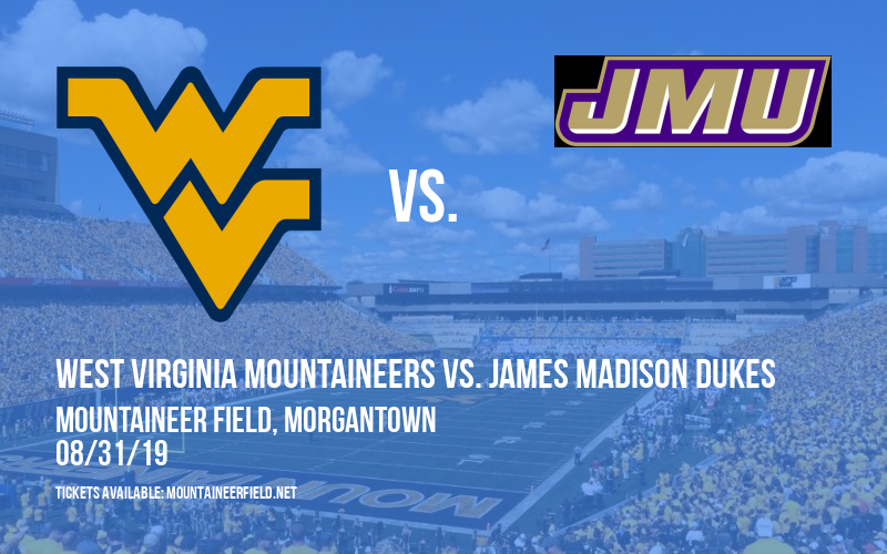 PARKING: West Virginia Mountaineers vs. James Madison Dukes at Mountaineer Field tickets PARKING: West Virginia Mountaineers vs. James Madison Dukes at Mountaineer Field