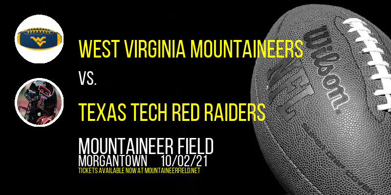 West Virginia Mountaineers vs. Texas Tech Red Raiders at Mountaineer Field