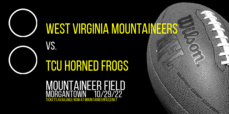 West Virginia Mountaineers vs. TCU Horned Frogs at Mountaineer Field