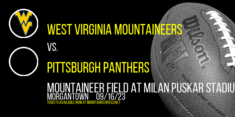West Virginia Mountaineers vs. Pittsburgh Panthers at Mountaineer Field