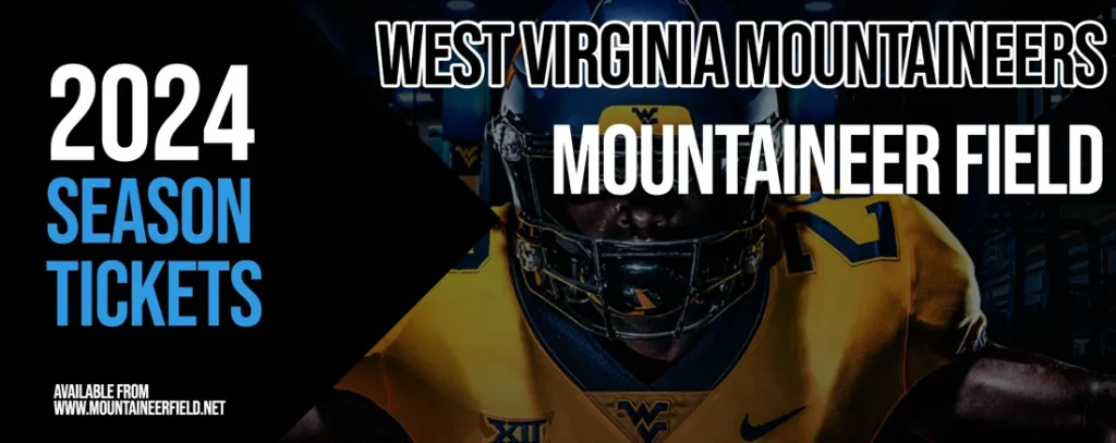 West Virginia Mountaineers Football 2024 Season Tickets at Mountaineer Field at Milan Puskar Stadium